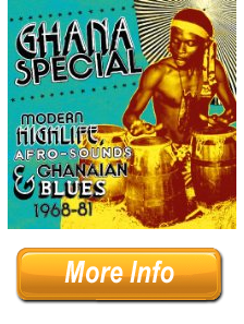 Ghana Special Modern Highlife, AfroSounds and Ghanaian Blue 19681981 Methods